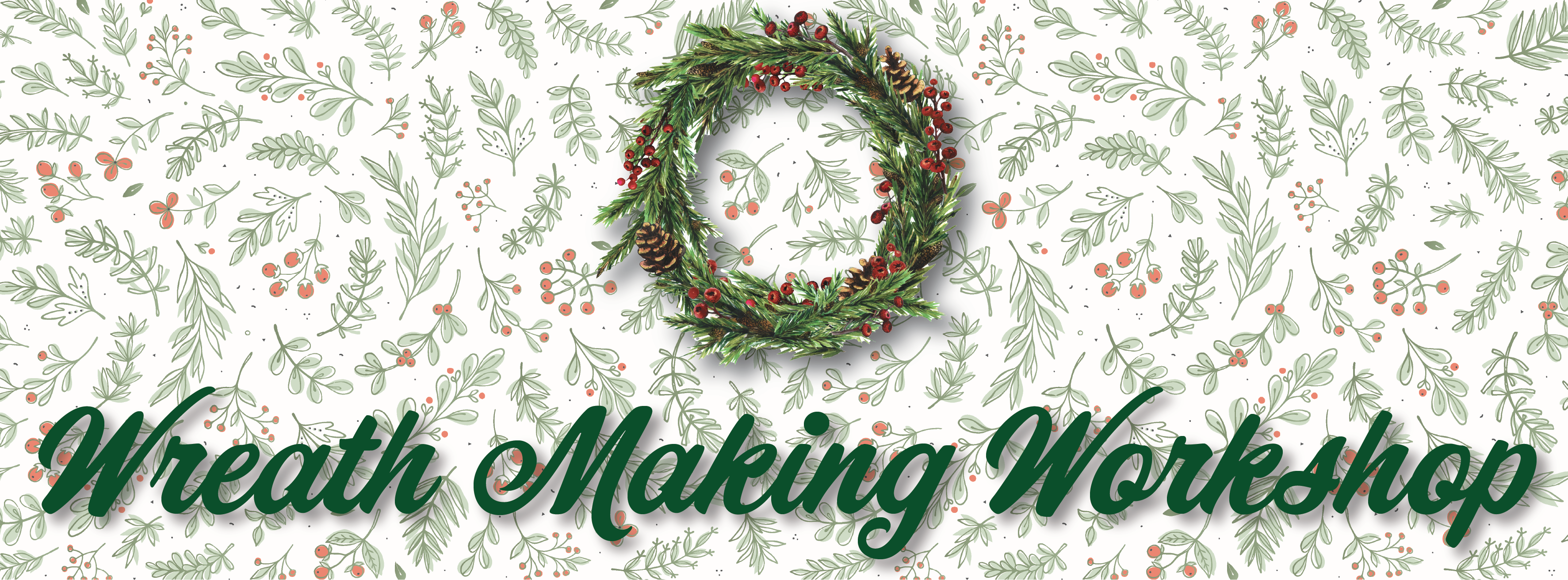 Wreath Making Banner